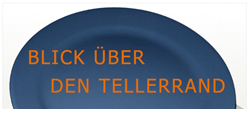Blick �ber den Tellerrand